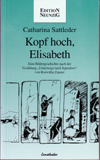 Roswitha Zauner: Kopf hoch, Elisabeth